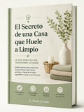 Secretos de una Casa con Olor a Limpio